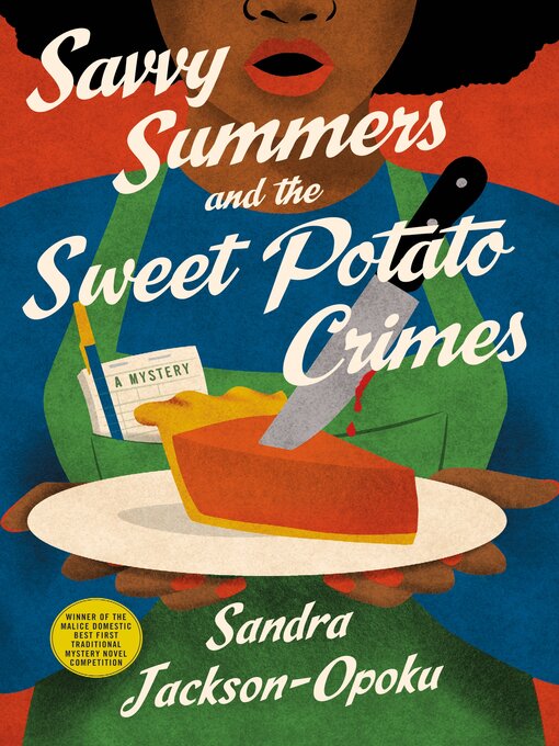 Title details for Savvy Summers and the Sweet Potato Crimes by Sandra Jackson-Opoku - Wait list